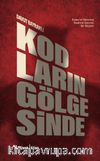 Kodların Gölgesinde