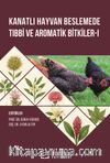 Kanatlı Hayvan Beslemede Tıbbi ve Aromatik Bitkiler-1
