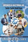 Girişimcilik Araştırmaları: Sektör Farklı Hedef Aynı