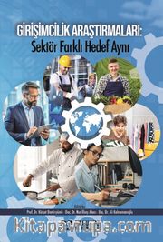 Girişimcilik Araştırmaları: Sektör Farklı Hedef Aynı