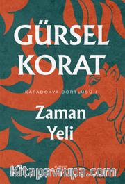 Zaman Yeli / Kapadokya Dörtlüsü 1