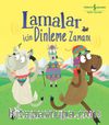 Lamalar İçin Dinleme Zamanı