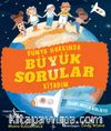 Dünya Hakkında Büyük Sorular Kitabım