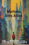 Merhaba Genç Adam