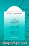 Şani ve Türkçe Divanı & Ubeydullah Han (Ö.1539) Şairi