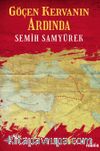 Göçen Kervanın Ardında