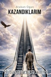 Kazandıklarım