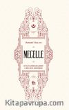 Mecelle & Külli Kaideler Şerhi ve Bir Zeyl Denemesi