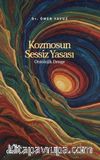 Kozmosun Sessiz Yasası & Ontolojik Denge