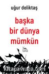 Başka Bir Dünya Mümkün