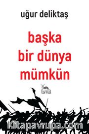 Başka Bir Dünya Mümkün