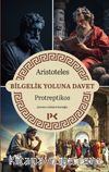 Bilgelik Yoluna Davet & Protreptikos