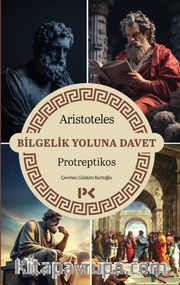 Bilgelik Yoluna Davet <br /> Protreptikos