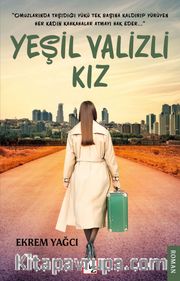 Yeşil Valizli Kız