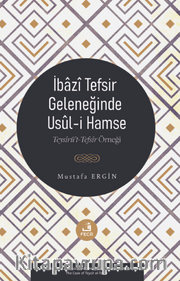 İbazî Tefsir Geleneğinde Usûl-i Hamse