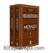 Müsned (Tercüme ve Şerh) (2 Cilt Takım)