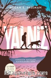Yalnız (Goodreads Okur Ödülleri En İyi Gençlik Romanı Adayı)