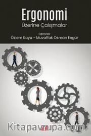 Ergonomi Üzerine Çalışmalar