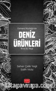 Osmanlı Mutfağında Deniz Ürünleri (19 ve 20. Yüzyıl)