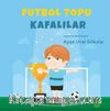 Futbol Topu Kafalılar