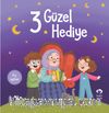 3 Güzel Hediye