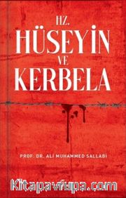 Hz. Hüseyin ve Kerbela