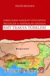 Kıbrıs Barış Harekatı Günlerinde Belgeler ve Hatıralar Işığında Batı Trakya Türkleri