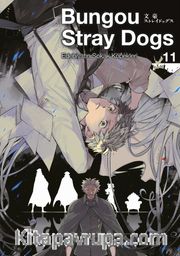 Bungou Stray Dogs 11. Cilt / Edebiyatın Sokak Köpekleri