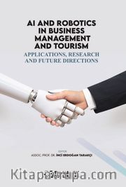 Ai and Robotics in Business, Management, and Tourism: Applications, Research, and Future Directions
