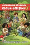 Çocukların Gözünden Çocuk Gelişimi 1