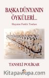Başka Dünyanın Öyküleri...