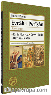 Evrak-ı Perîşan İkinci Kitap <br /> Emîr Nevruz - Devr-i İstila - Barika-i Zafer