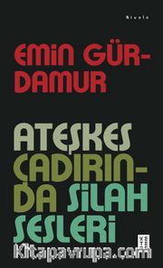 Ateşkes Çadırında Silah Sesleri