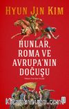 Hunlar, Roma ve Avrupa'nın Doğuşu