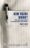 Kim Yazdı Bunu? & Yapay Zeka, İnsan Yazısını ve Yazgısını Nasıl Tehdit Ediyor?