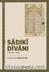 Sadıkî Dîvanı (İnceleme - Metin)