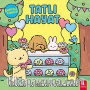 Güneşli Günler Tatlı Hayat / Sevimli - Canlı Boyamalar