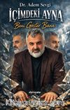 İçimdeki Ayna Beni Göster Bana