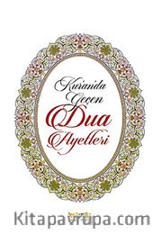 Kur'an'da  Geçen Dua Ayetleri