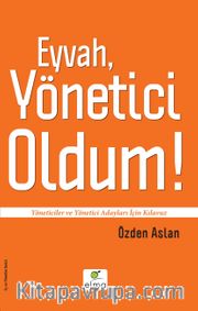 Eyvah, Yönetici Oldum!