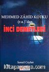 Mehmed Zahid Kotku (r.a.)'dan İnci Demetleri