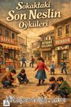 Sokaktaki Son Neslin Öyküleri