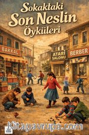Sokaktaki Son Neslin Öyküleri