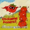 Kahraman Domates