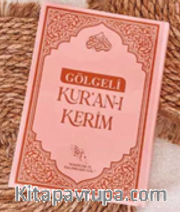 Gölgeli Kur'an-ı Kerim Pembe (Kalem Hediyeli) Kalemle Yazılabilen Bilgisayar Hatlı Yazı Mushafı