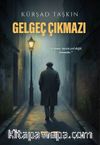 Gelgeç Çıkmazı