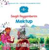 Sevgili Peygamberim 8 / Mektup