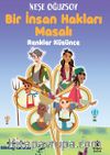 Bir İnsan Hakları Masalı & Renkler Küsünce