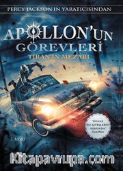Apollonun Görevleri Tiran'ın Mezarı