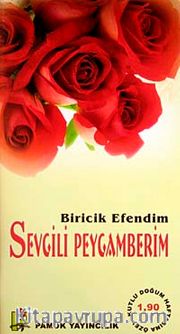 Biricik Efendim Sevgili Peygamberim (Peygamber-015)